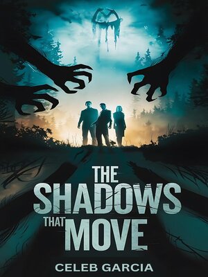 cover image of The Shadows That Move
